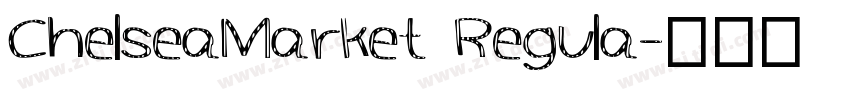 ChelseaMarket Regula字体转换